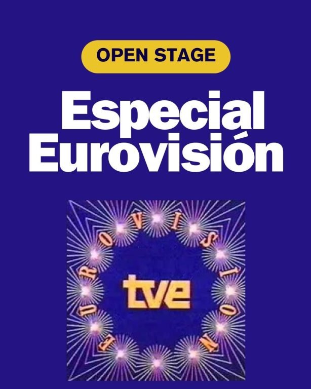 Open Stage - ESPECIAL EUROVISIÓN