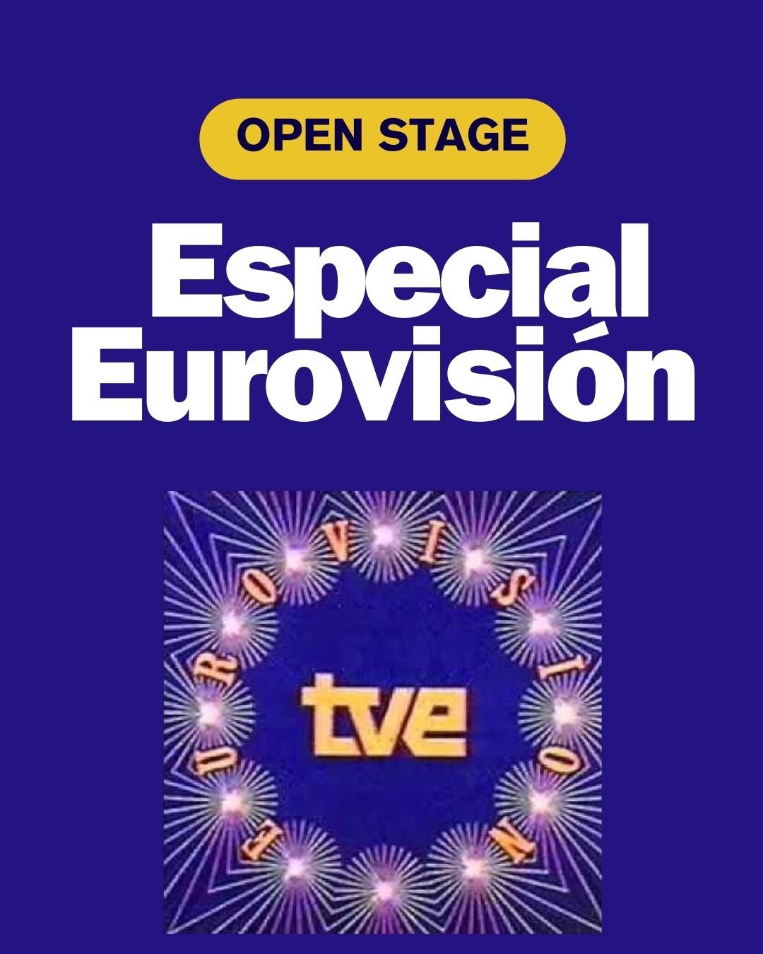 Open Stage - ESPECIAL EUROVISIÓN