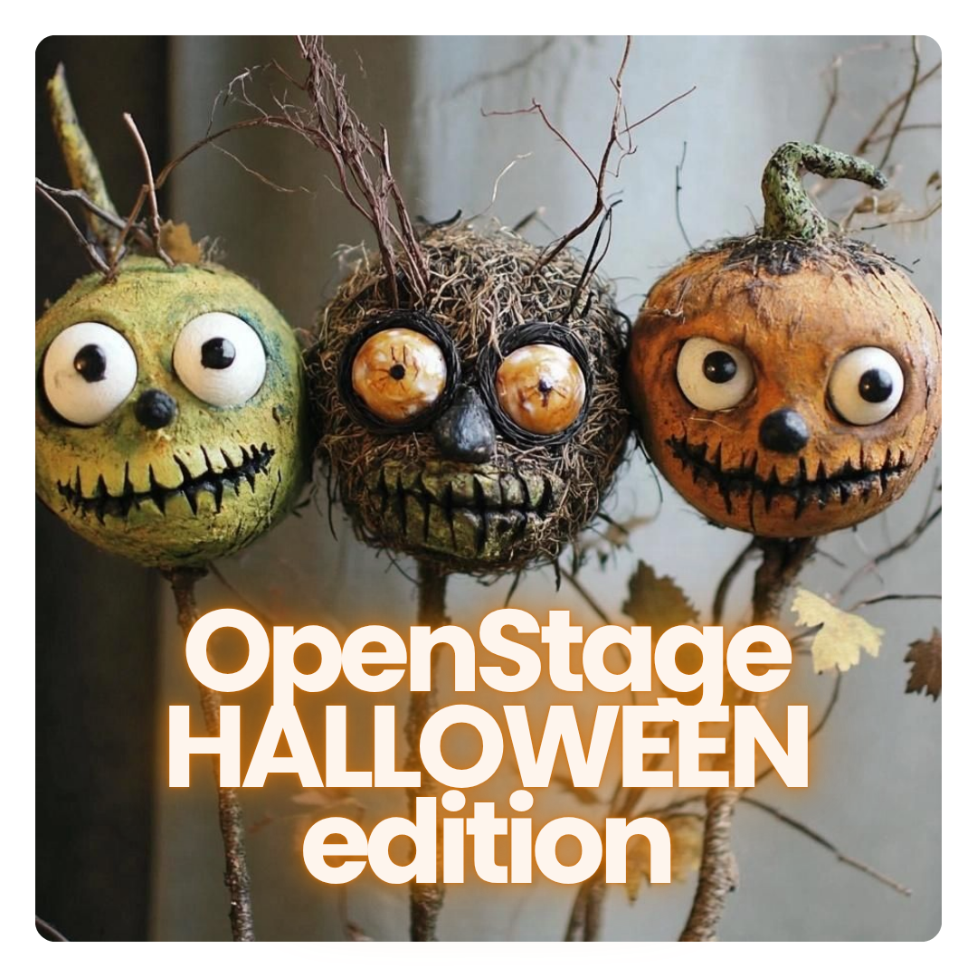 Open Stage - HALLOWEEN edition